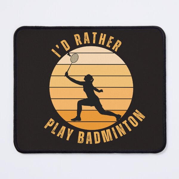 Item preview, I'd rather play badminton designed and sold by ice-apparel.