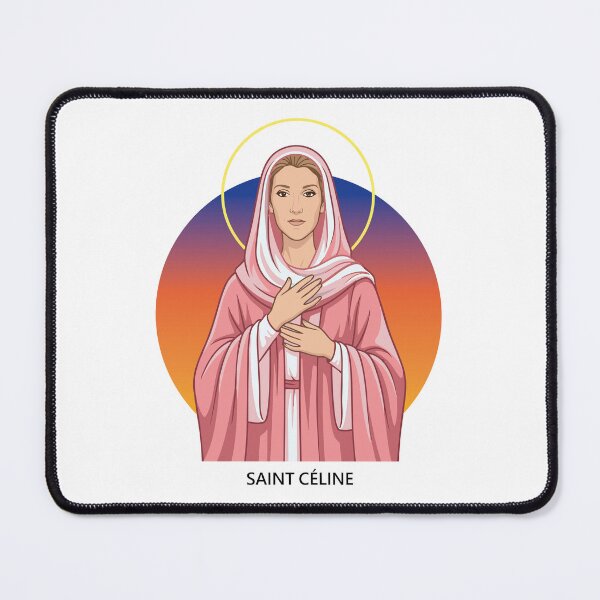 Item preview, Saint Celine Dion (Titanic version) designed and sold by tigrootiger.