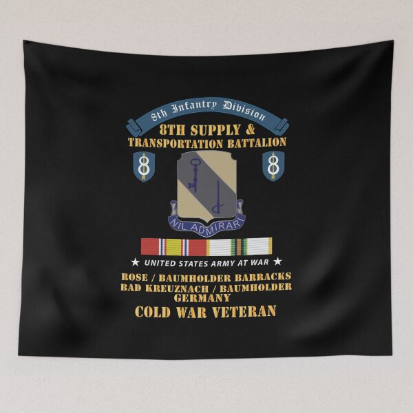 Item preview, 8th Infantry Division Scroll -8th Supply - Transportt Battalion - Rose -Baumholder Barracks, Bad Kreuznach -Baumholder, Germany - Cold War Vet w COLD SVC X 300 designed and sold by Military Insignia Products.