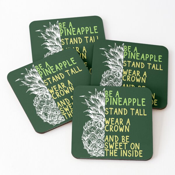 Item preview, Be A Pineapple Stand Tall Wear A Crown And Be Sweet On The Inside designed and sold by SmartStyle.