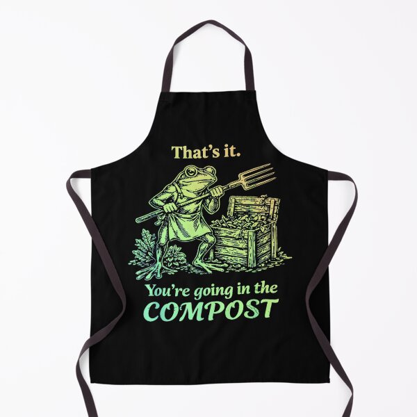 Item preview, That's It You're Going in The Compost Frog Gardening Funny designed and sold by DoodleUrban.