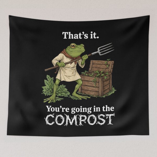 Item preview, That's It You're Going in The Compost Frog Gardening Funny designed and sold by DoodleUrban.