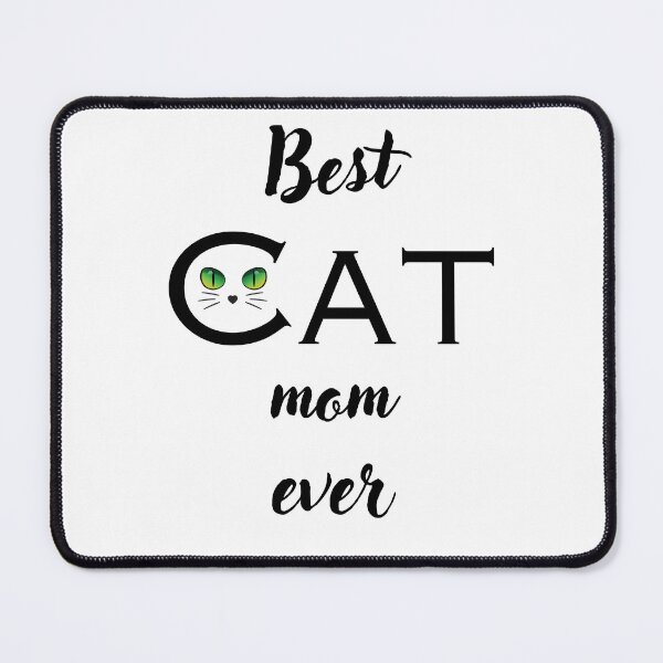 Item preview, Best Cat Mom Ever. designed and sold by Dinasshop.