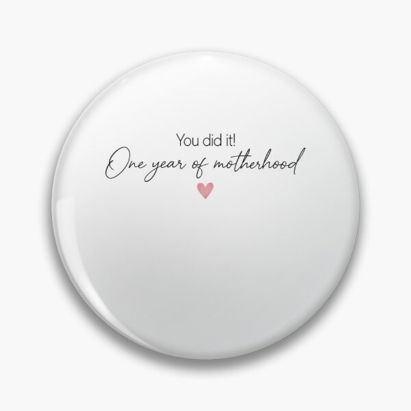 Item preview, You Did It One Year Of Motherhood designed and sold by krystalRomanart.