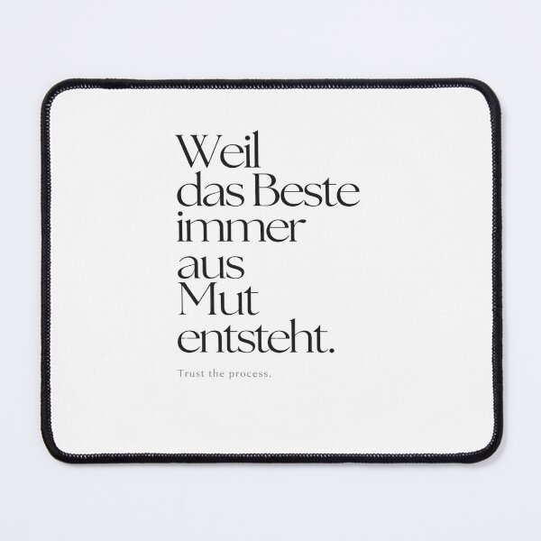 Item preview, Weil Das Beste Immer Aus Mut Entsteht Trust The Process Motivational German Quote designed and sold by krystalRomanart.