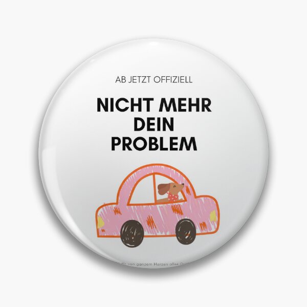 Item preview, Nicht Mehr Dein Problem Funny German Goodbye designed and sold by krystalRomanart.