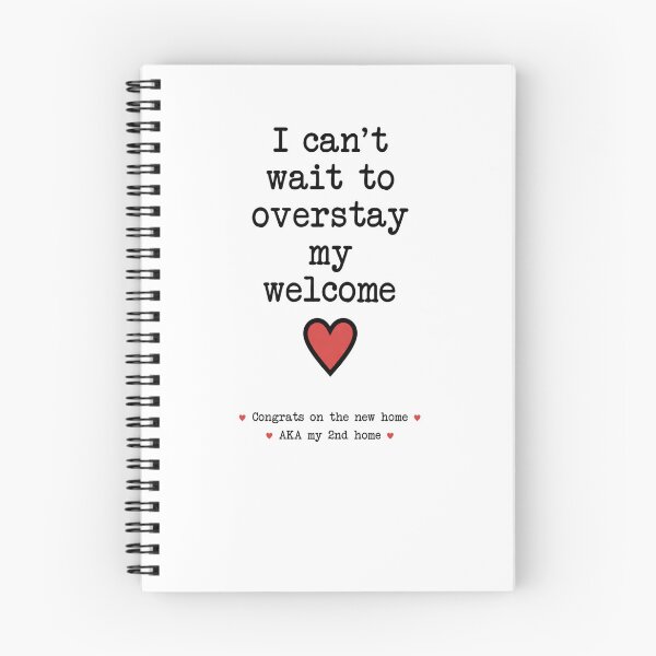 Item preview, I Can’t Wait To Overstay My Welcome Congrats On The New Home Funny Housewarming designed and sold by krystalRomanart.