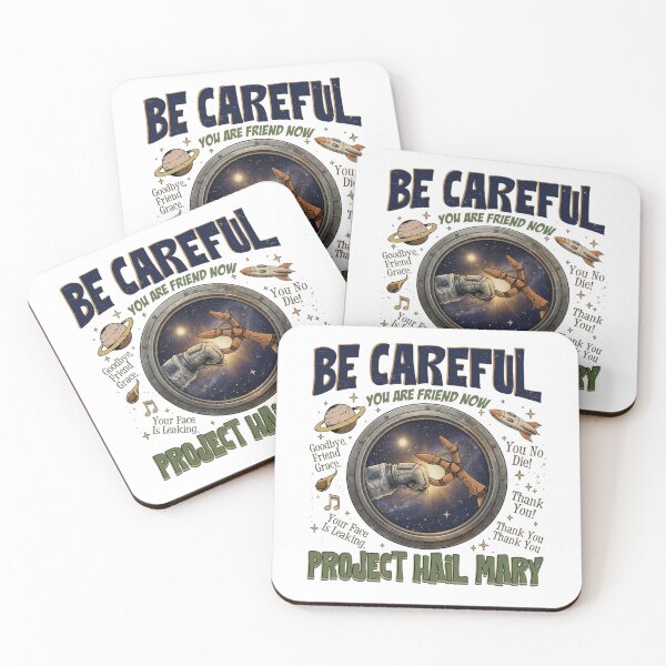 Item preview, Project Hail Mary Shirt Be Careful You Are Friend Now Movie Quote Shirt designed and sold by ChockletBoy.