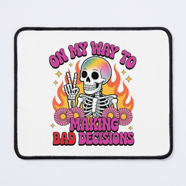 Item preview, Oh My Way To Making Bad Decisions - Skeleton Graphic Tee designed and sold by Maniutek.