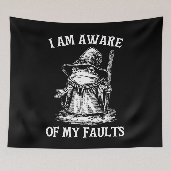 Item preview, I Am Aware of My Faults Sarcastic Quote - Funny Frog Wizard Unbothered Humor designed and sold by gunaone-design.
