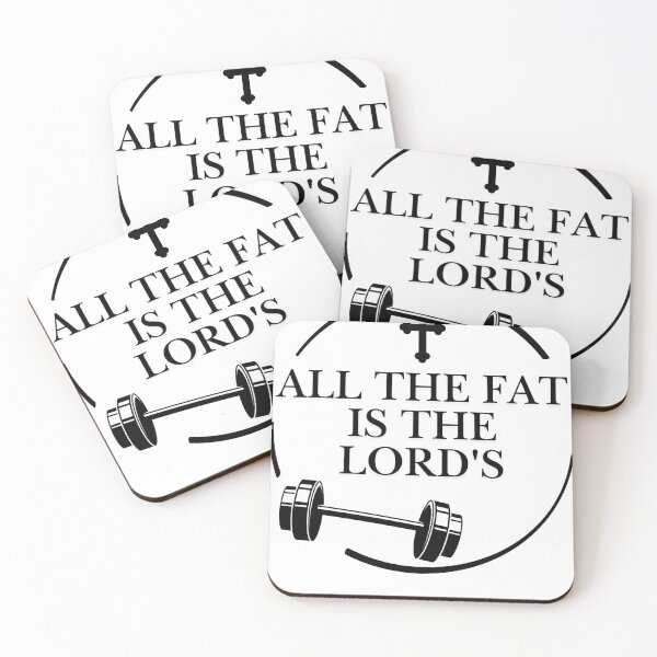 Item preview, All The Fat is The Lord's designed and sold by JI-PIXEL-PLACE.