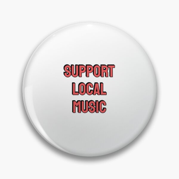 Item preview, Support local music designed and sold by Inspirationmotivation.