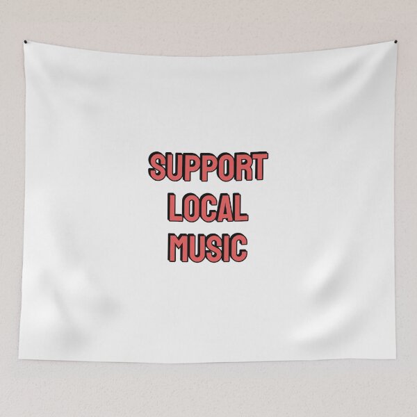 Item preview, Support local music designed and sold by Inspirationmotivation.