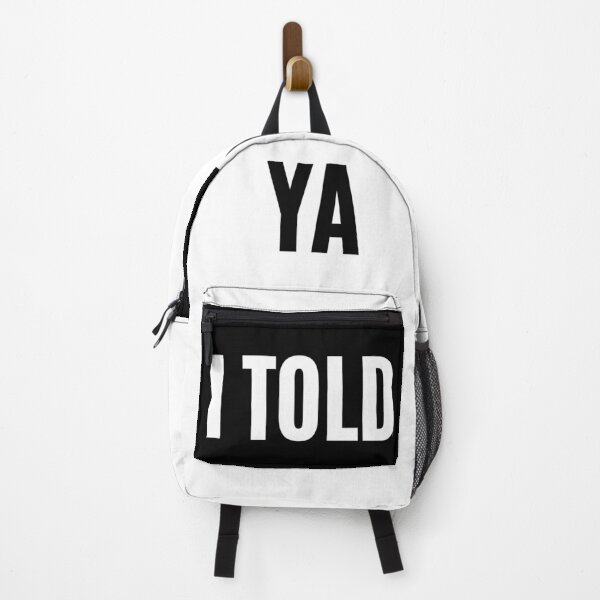 Item preview, I Told Ya Funny Bold Quote Design | Sarcastic Statement Graphic designed and sold by Jaguar100-.