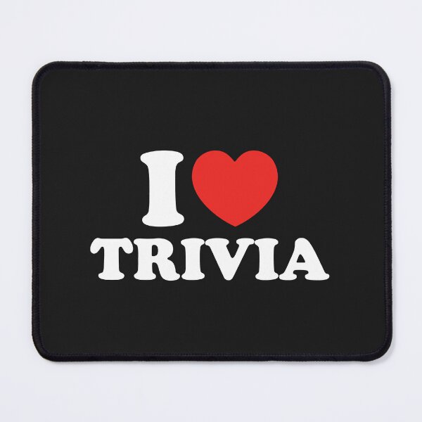 Item preview, I Love Trivia designed and sold by shitpostee.