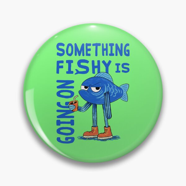 Item preview, Something fishy is going on designed and sold by by.biancavl.