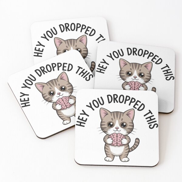 Item preview, Hey You Dropped This Brain Funny Office Burnout Cat designed and sold by Ladys-Gents.