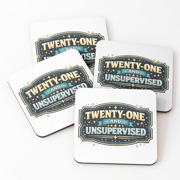 Item preview, Funny 21st Birthday Gift Twenty One and Unsupervised designed and sold by CLOUTKULT.