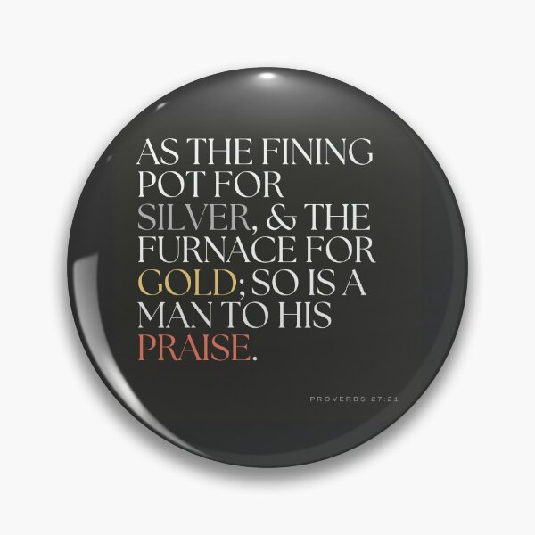 Item preview, Proverbs 27:21 designed and sold by Undonemadenew.