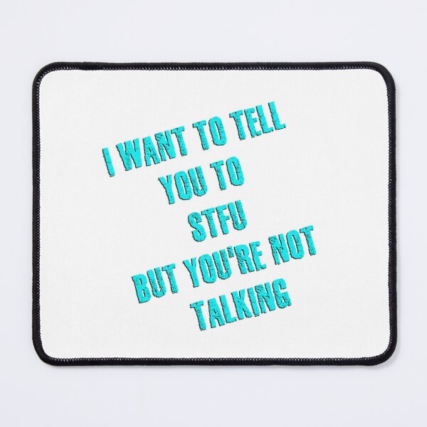 Item preview, STFU designed and sold by KreativeCrow78.