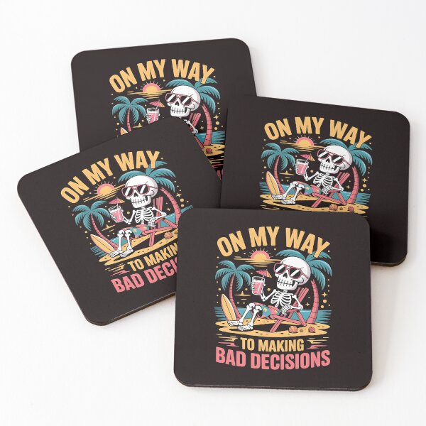 Item preview, On My Way To Making Bad Decisions – Skeleton Beach Tropical Drinking Design designed and sold by Redgiant87x.
