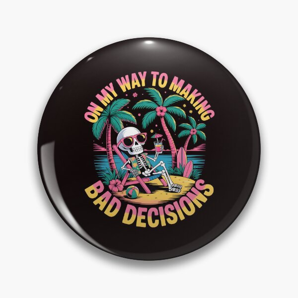 Item preview, On My Way To Making Bad Decisions – Beach Skeleton Funny Summer Design designed and sold by Redgiant87x.