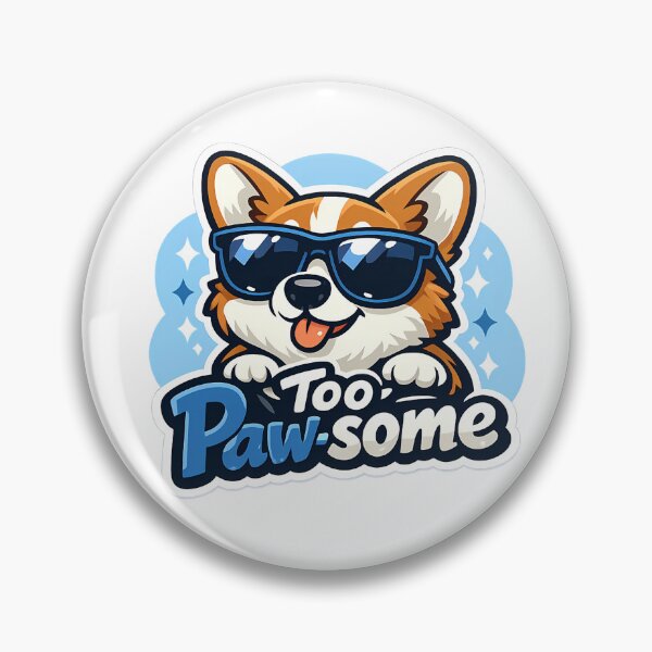 Item preview, Too Pawsome - Cool Corgi Dog designed and sold by Cheerioza.