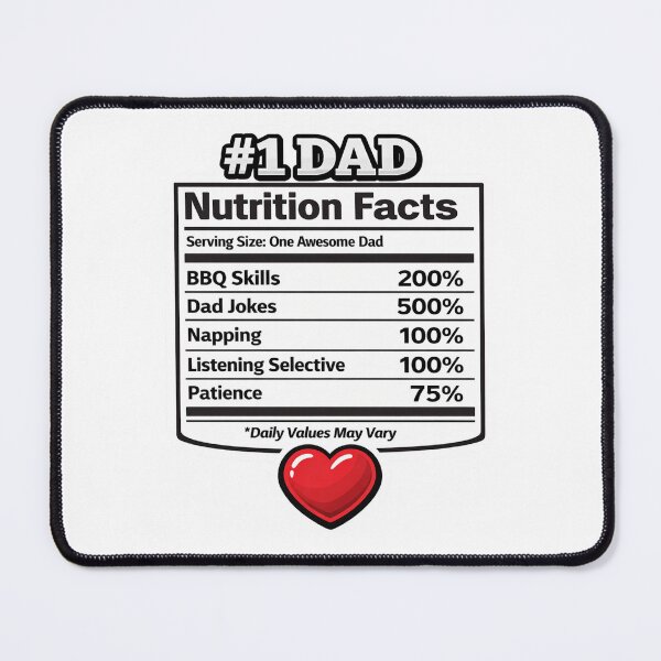 Item preview, #1 Dad Nutrition Facts Funny Father’s Day Humor Design designed and sold by SeriouslyArtistical.