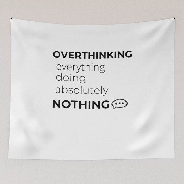 Item preview, Overthinking Everything Doing Nothing Funny Introvert Humor Minimalist Text Design designed and sold by CH-4TEE.