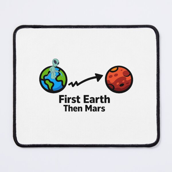 Item preview, First Earth Then Mars designed and sold by LuveraxArt.
