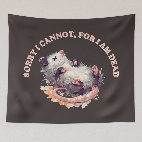 Item preview, Sorry I cannot, for I am dead - funny sarcastic possum tee designed and sold by Neko & Co..