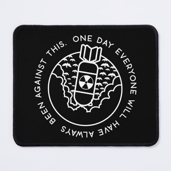 Item preview, ONE DAY EVERYONE WILL HAVE ALWAYS BEEN AGAINST THIS (ANTI TRUMP) designed and sold by remerasnerdas.