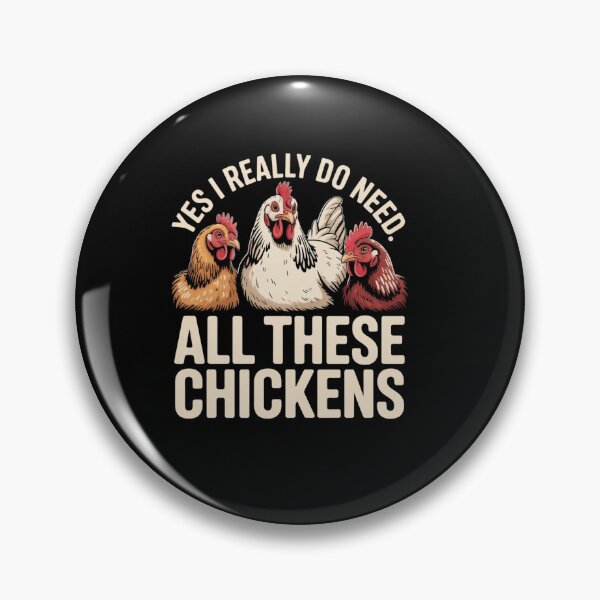 Item preview, Funny Chicken Art You Really Do Need All These Chickens - Farm Farmer Chicken designed and sold by ZACK ART.
