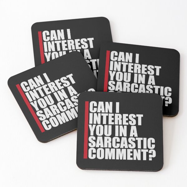 Item preview, Can I Interest You In A Sarcastic Comment Funny Quote designed and sold by shirt-o-mat.