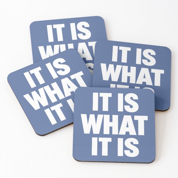 Item preview, It Is What It Is | Funny Sarcastic Quote | Acceptance Mindset  designed and sold by DesignHouse07.