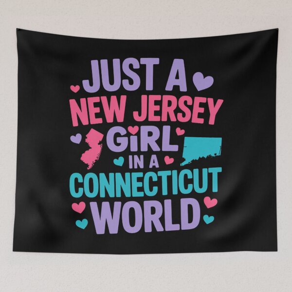 Item preview, Proud Girl Just a New Jersey girl in a Connecticut World designed and sold by PunkNation-Arts.