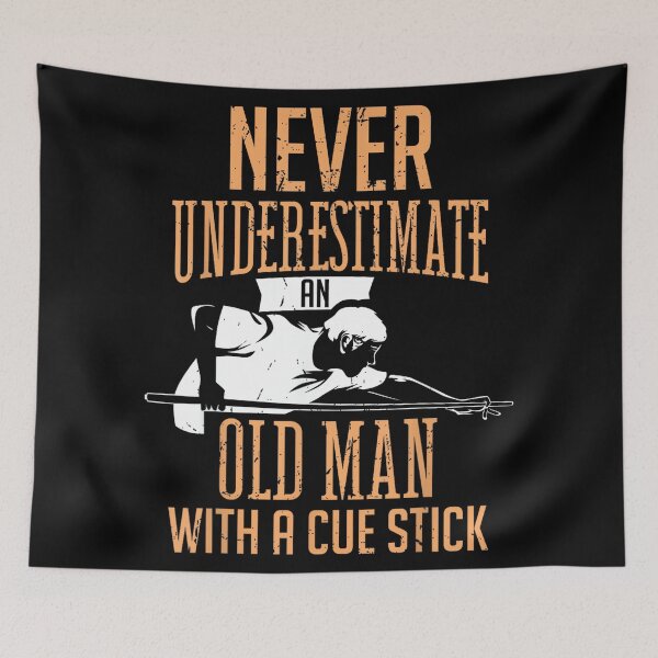 Item preview, Never Underestimate An Old Man Pool Billiards Snooker Player designed and sold by RichardXRichard.