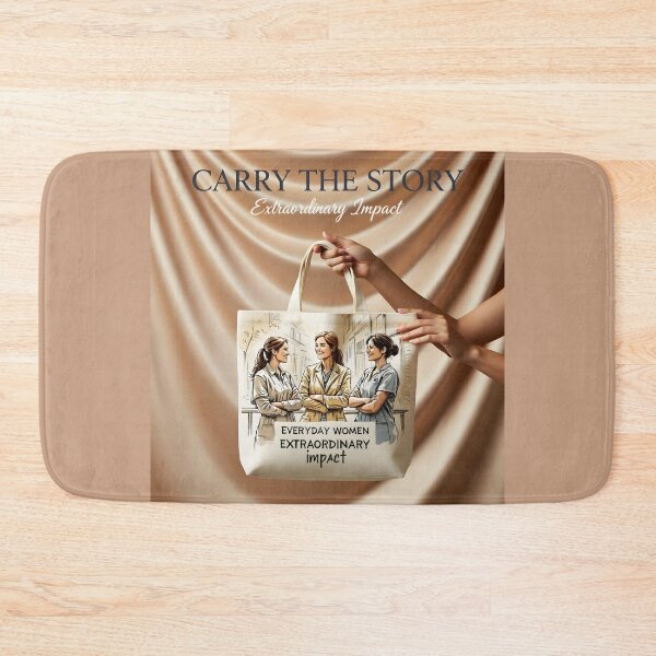 Item preview, Carry the Story — Everyday Women with Extraordinary Impact | Tote Design & Lifestyle Image designed and sold by Creative-RE.