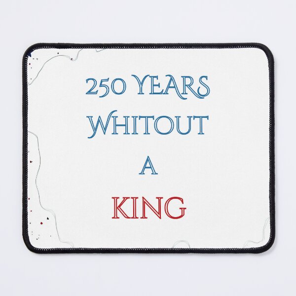 Item preview, 250 Years Without a King Minimalist Design – USA 250 Anniversary Statement Art designed and sold by Salvemar.
