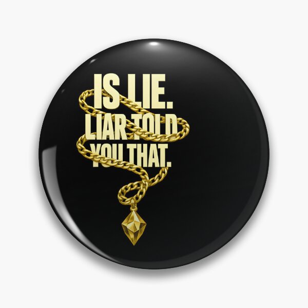 Item preview, Is Lie Liar Told You That Design designed and sold by HUTEND.