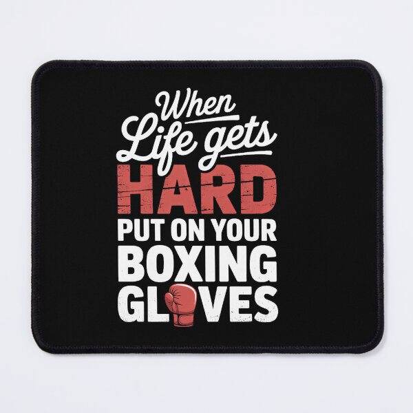 Item preview, When life gets hard put on your Boxing Gloves Fighting Boxer designed and sold by HellD3vil-Art.