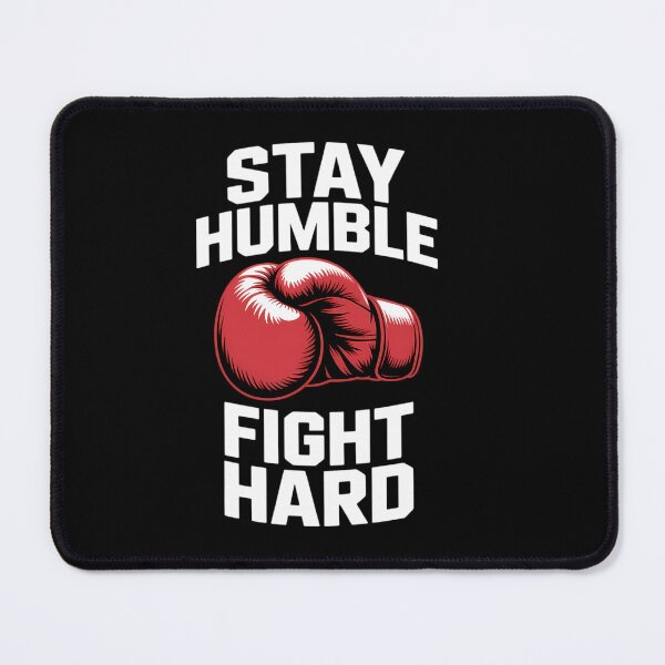 Item preview, Stay Humble Fight Hard Boxing Gloves - Boxer designed and sold by HellD3vil-Art.