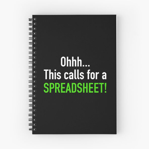 Item preview, Ohhh This Calls For A Spreadsheet! - Funny Accounting designed and sold by kamaniyavidya.