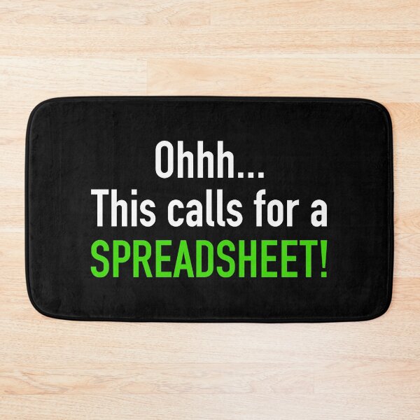 Item preview, Ohhh This Calls For A Spreadsheet! - Funny Accounting designed and sold by kamaniyavidya.