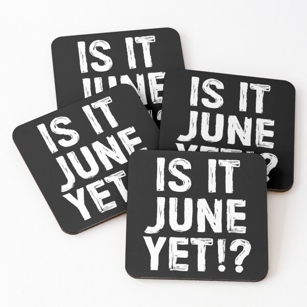 Item preview, Is It June Yet - Funny Back To School Gift designed and sold by kaneishiayuvi.