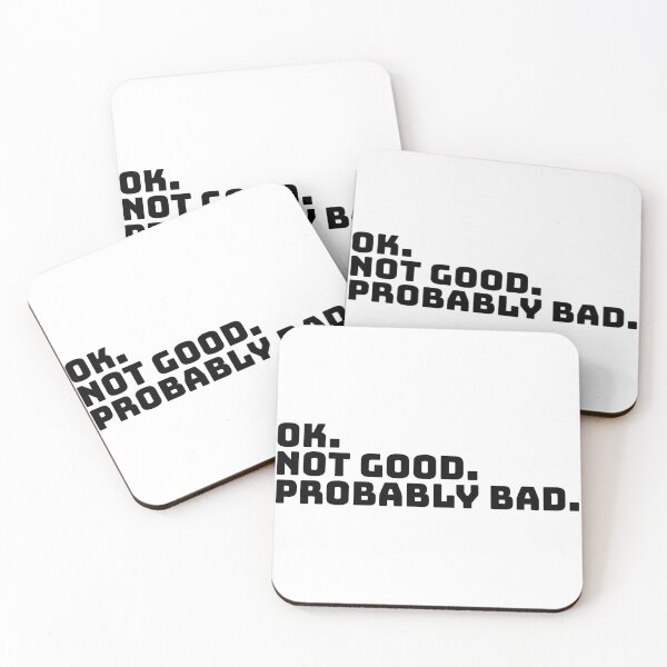Item preview, Ok Not Good Probably Bad designed and sold by Dondonmart.