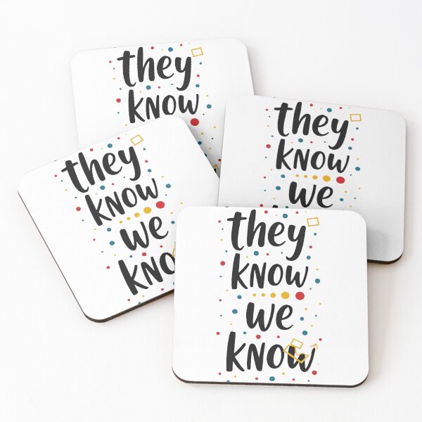Item preview, They Know We Know – FRIENDS Inspired Quote | Funny Pop Culture Typography Sticker & Tee designed and sold by Nene's design.