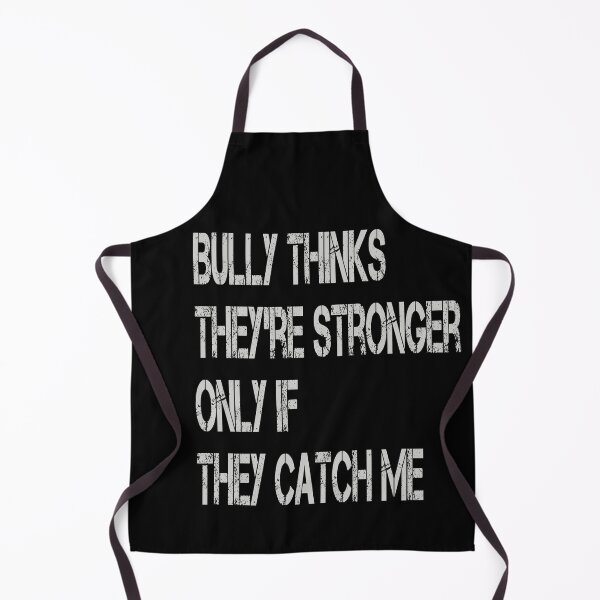 Item preview, Bully Think They Are Stronger - Confident designed and sold by MaitahArt.