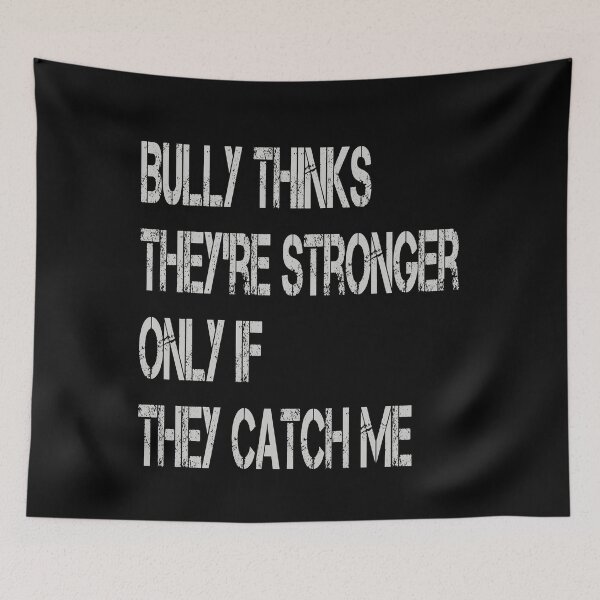 Item preview, Bully Think They Are Stronger - Confident designed and sold by MaitahArt.