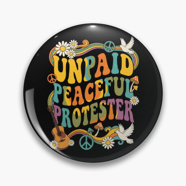 Item preview, Unpaid Peaceful Protester designed and sold by AnitaBice.